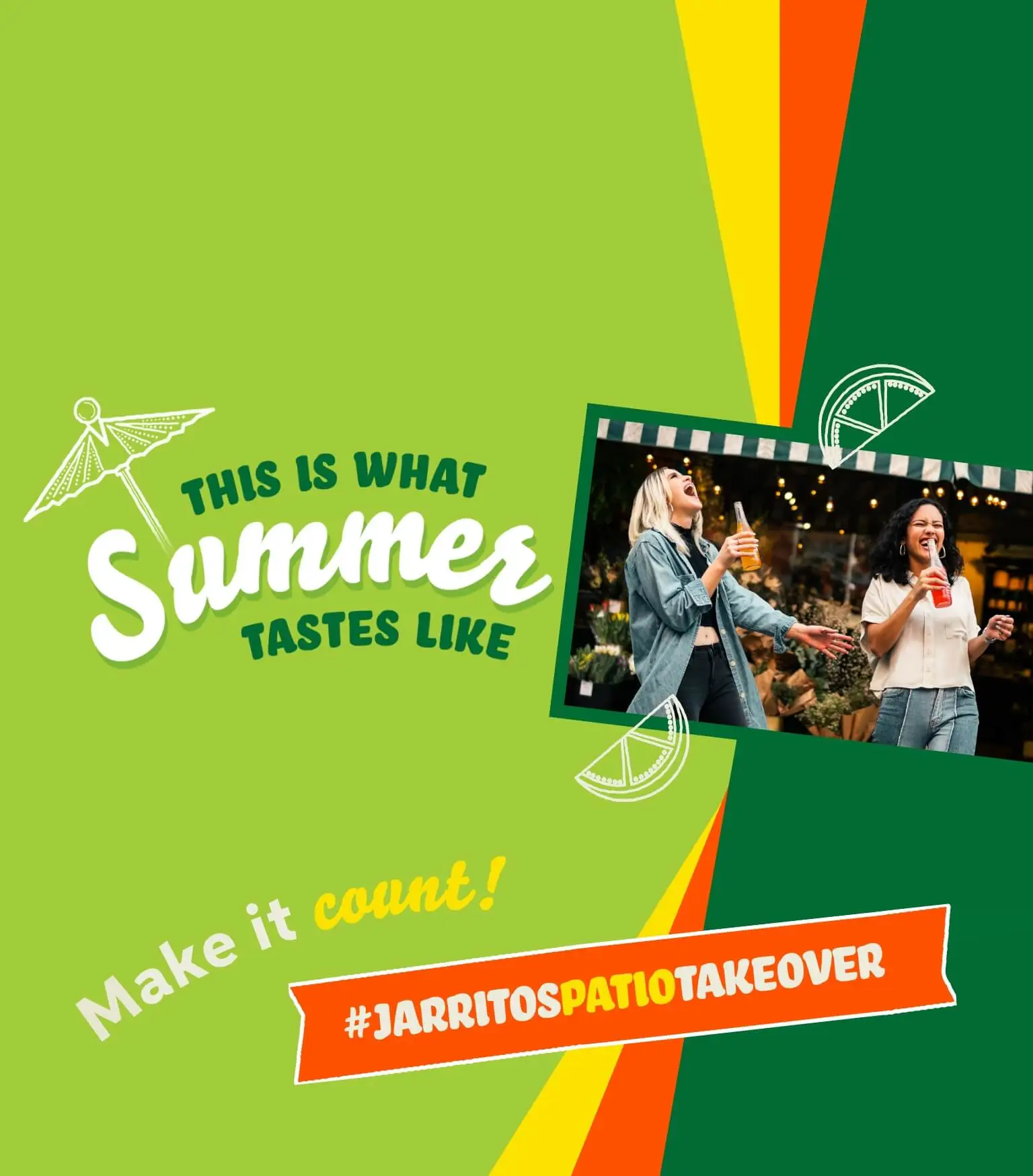 This is what Summer Tastes Like
		Make it count! #jarritospatiotakeover